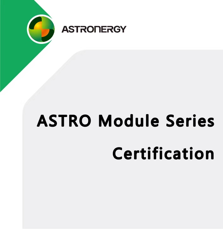 Certificazione del Modulo a Vetro Singolo di ASTRO IEC61215 & IEC 61730