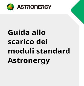 Guida allo scarico dei moduli standard Astronergy
